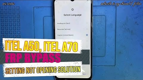 ITEL A50, ITEL A70 - FRP BYPASS - GOOGLE ACCOUNT UNLOCK WITHOUT PC - SETTING NOT OPENING SOLUTION 