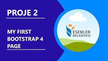 Esenler Yazılımcı Fabrikası - Proje 2 - My First Bootstrap 4 Page