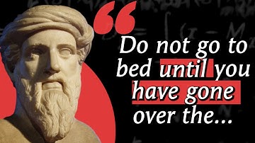 Powerful Pythagoras Quotes That Will Change Your Life