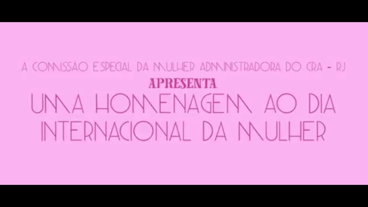 Dia Internacional Da Mulher 8 De Marco Youtube