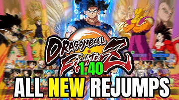 ALL the NEW REJUMPS from the NEW DBFZ PATCH 1.40!