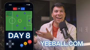 [part 2] Day 8: Mobile is Live | Yee Ball