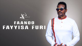 Fayyisaa Furii -Faanoon-New Ethiopian Oromo Music 2022( Video)