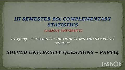 III sem BSc  complementary Statistics Previous year university question papers solved - part14
