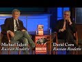 Michael Isikoff and David Corn, "Russian Roulette"