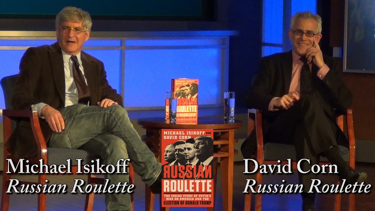 Russian Roulette: The Inside Story of Putin's War on America and the  Election of Donald Trump by Michael Isikoff