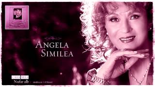 Video thumbnail of "Angela Similea - Casa mea"