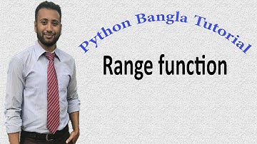 Python Bangla Tutorials 25 : Range function