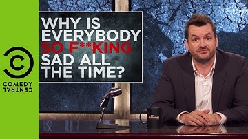 "Why Is Everyone So F***ing Sad?" | The Jim Jefferies Show