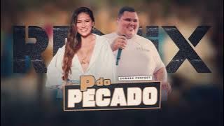 P DO PECADO - Grupo Menos É Mais, Simone Mendes [ Samuka Perfect Remix ] ELETRO