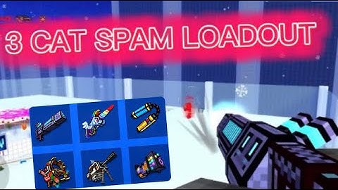 3 cat spam loadout🐈 - pixel gun 3d