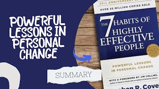 The 7 Habits of Highly Effective People (Book Summary)