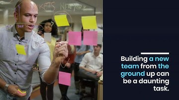 How to Build a Team from the Ground Up