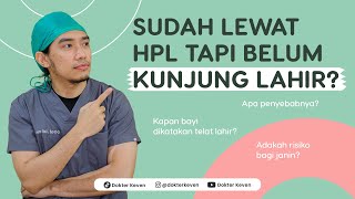 Hamil Sudah Lewat HPL, Tapi Belum Kunjung Lahir? | #TanyaDokterKeven