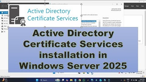 Active Directory Certificate Services installation in Windows Server 2025