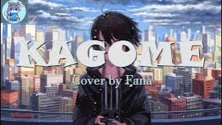 KAGOME - LO KI // Lyrics Video (Cover by Fana)