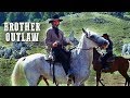 Brother Outlaw | WESTERN | Free Cowboy Movie | Full Movie on YouTube | English