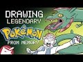 Drawing Legendary Pokémon From Memory (Ft. Pokémon Rusty)