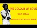 Billy Ocean - The Colour of Love with HD Lyrics on Screen | Classified Videos