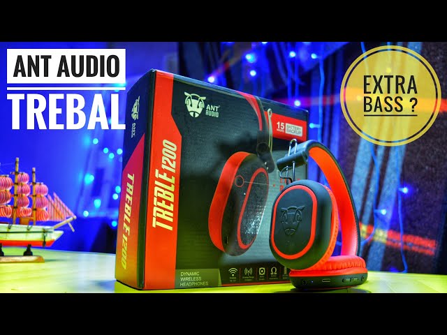 Ant Audio Trebal 1200 Unboxing / Review/ Super Extra Bass ?/ Best under 1499 ? class=