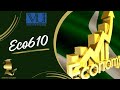 Eco610 - Issues in Pakistan's Economy | Module 7 - part 2