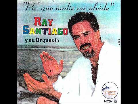 Watch Ray Santiago y su Orquesta - Genial Compositor on YouTube