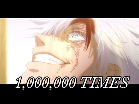 【MAD】呪術廻戦 懐玉・玉折/1,000,000 TIMES