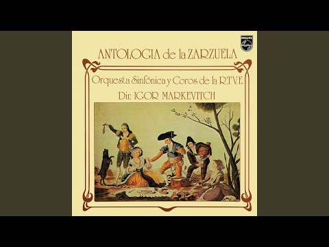 Chapí: La revoltosa: