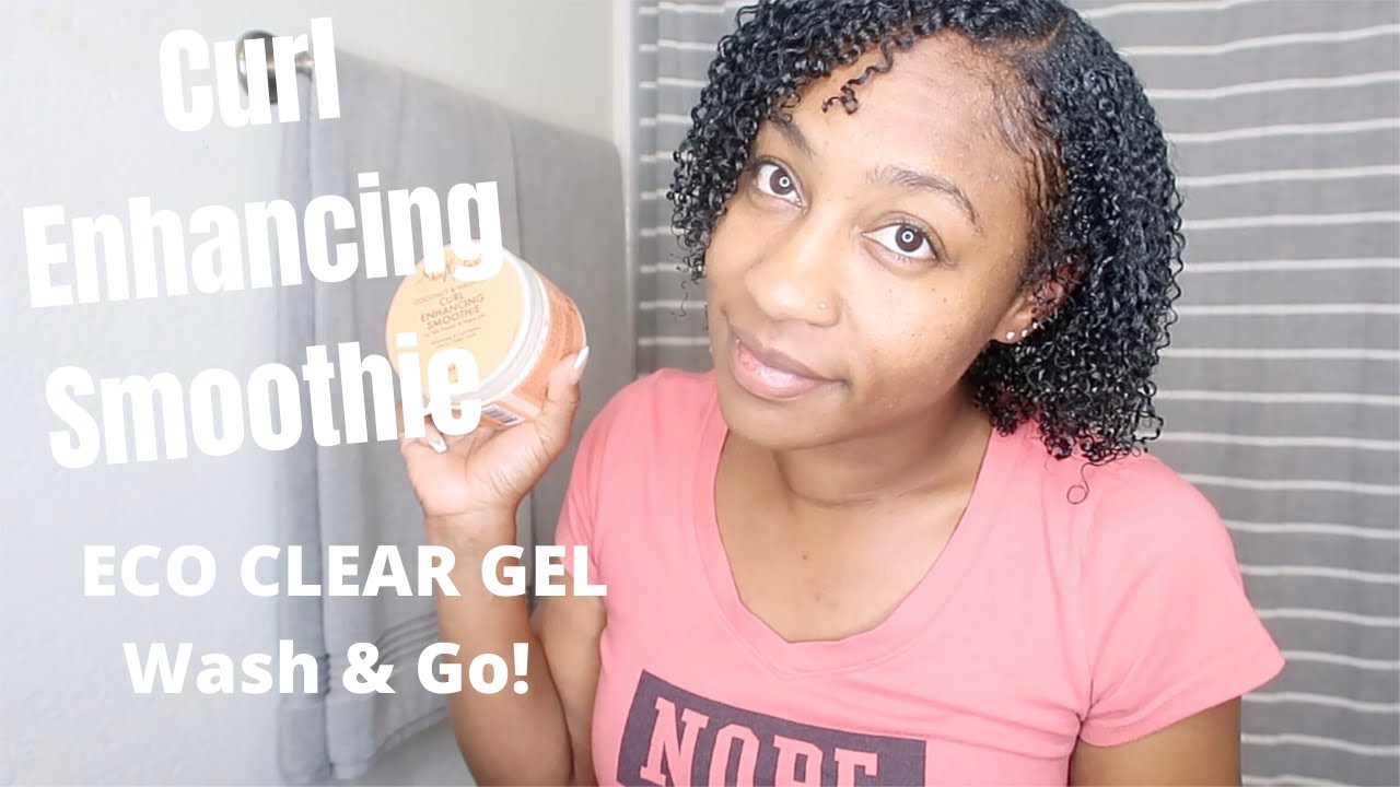 Shea Moisture Curl Enhancing Smoothie& Eco Styler Wash and Go YouTube