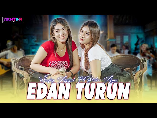 Wafiq Azizah feat. Putri Agni (Duo Barbar) - EDAN TURUN | Pargoy Ambyar class=