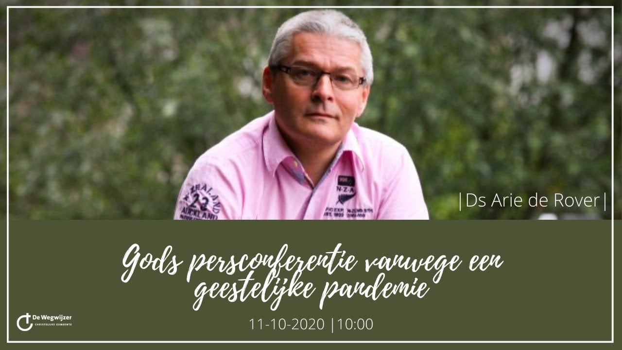 Gods persconferentie vanwege een geestelijke pandemie Ds