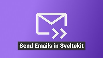 Send Emails in SvelteKit