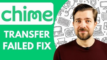 Chime Transfer Failed Fix (2025)