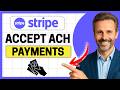 How to Accept ACH Payments With Stripe [Easy Guide]