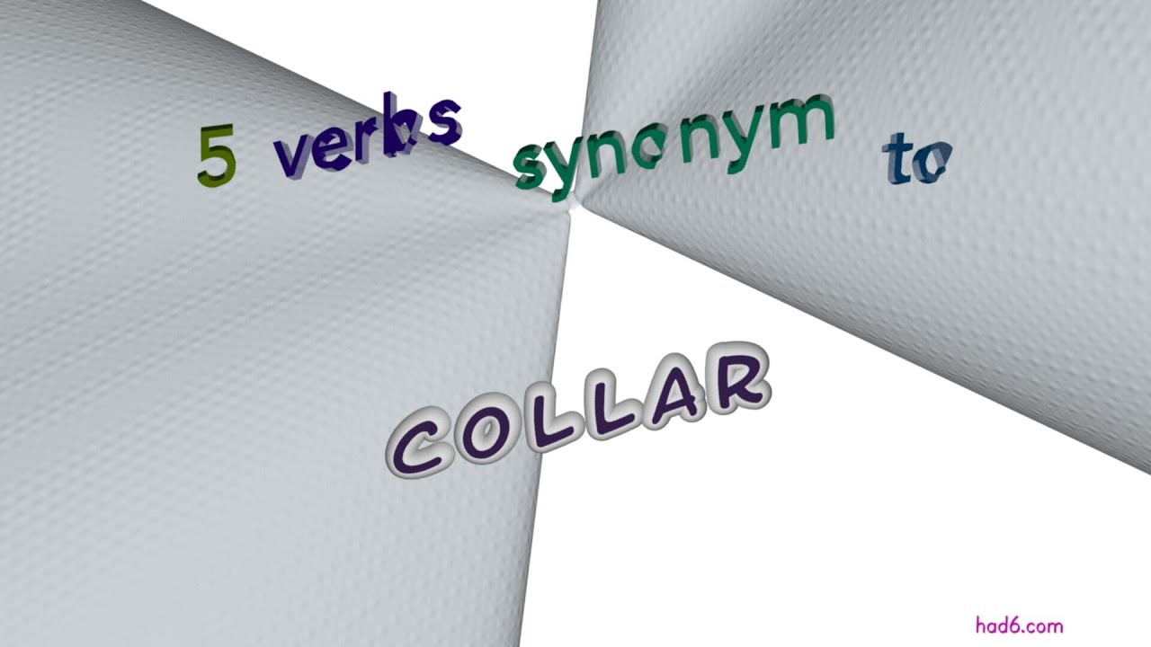 Collar Define Verb at Timothy Robinson blog