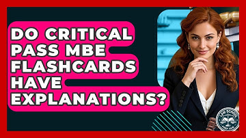 Do Critical Pass MBE Flashcards Have Explanations? - Law School Prep Hub