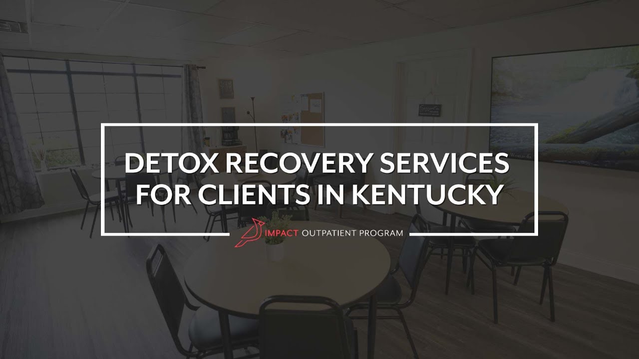 Kentucky Detox Recovery Services