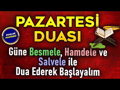 PAZARTESİ GÜNÜ DUASI