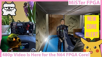 MiSTer FPGA N64 Core Updated! 480p Mode is Here! So Long Interlacing...Hello Progressive!