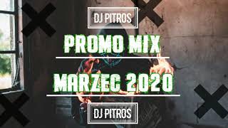 !!! MARZEC 2020 - PROMO MIX !!!