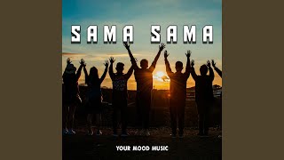 Sama Sama