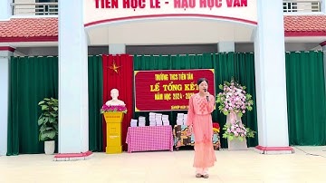 [MONG ƯỚC KỶ NIỆM XƯA] - LỄ TỔNG KẾT NĂM HỌC 2024-2025 TRƯỜNG THCS TIÊN TÂN