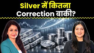 Gold Silver Price News | Silver में कितना Correction बाकी? | Silver Rate Today | Finance Gyani