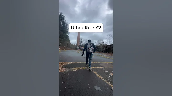 The Rules Of Urban Exploring-Part 2 #urbanexploring #urbex #urbanexploration