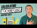 Heres how you calculate kickstarter shipping costs