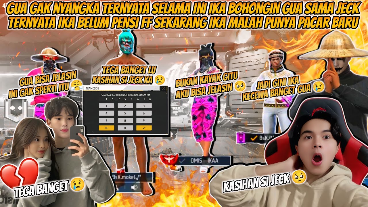 GAK NYANGKA TERNYATA SELAMA INI GUA SAMA JECK DI BOHONGIN IKA DIA GAK PENSI TAPI PUNYA PACAR BARU !!