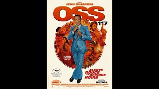 OSS 117 : ALERTE ROUGE EN AFRIQUE NOIRE (2021) Bande Annonce