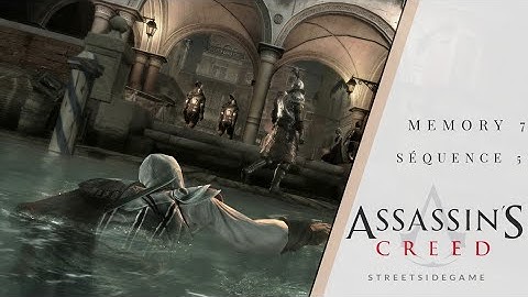 Memory 7 Behind Monterigioni (Loose ends)  Sequence 5 | Assassin