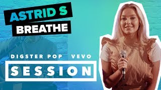 Video thumbnail of "Astrid S - Breathe (Acoustic) Digster Pop x Vevo Session"