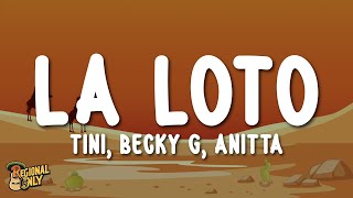 Tini, Becky G, Anitta - La Loto Letralyrics
